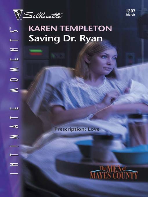 Title details for Saving Dr. Ryan by Karen Templeton - Wait list